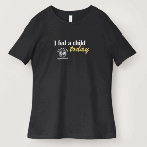 I Fed A Child Today T-Shirt