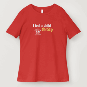 I Fed a Child Today T-shirt